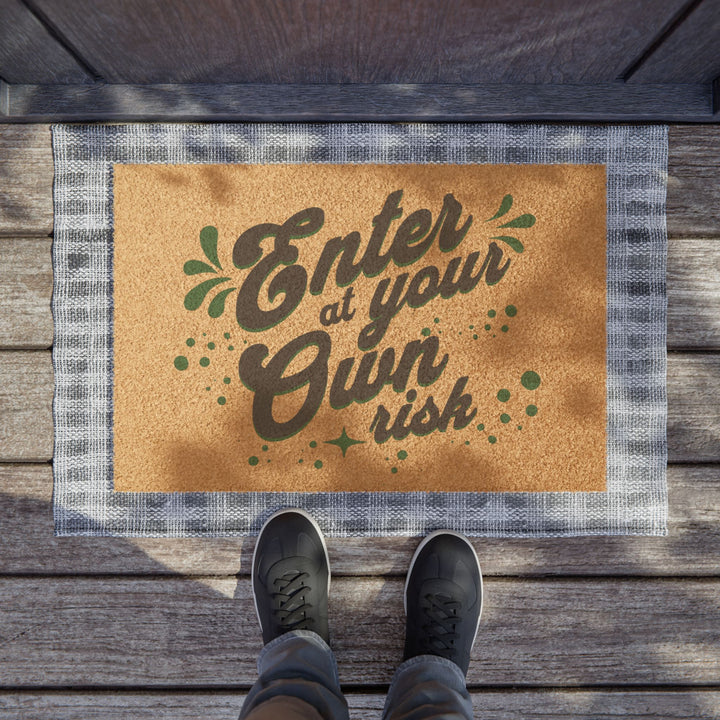 Enter At Your Own Risk | 24" × 16" Doormat*