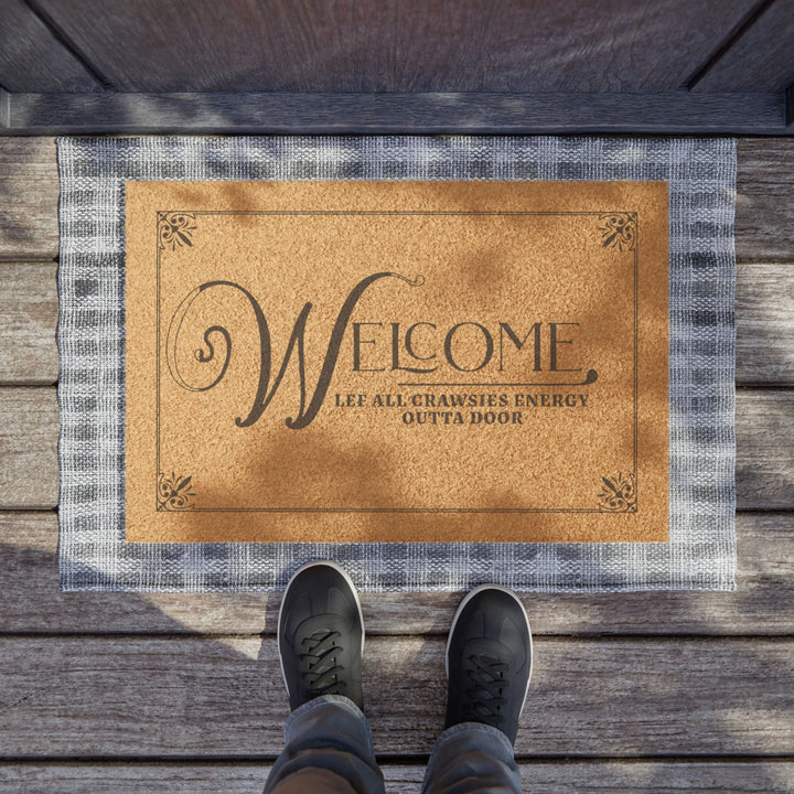 Lef all crawsies energy outta door  | 24" × 16" Doormat*