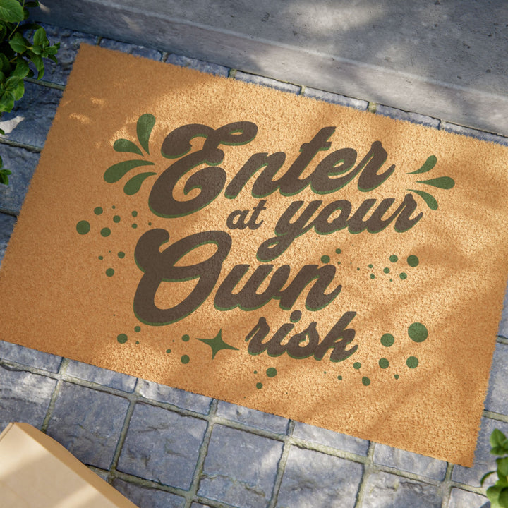 Enter At Your Own Risk | 24" × 16" Doormat*