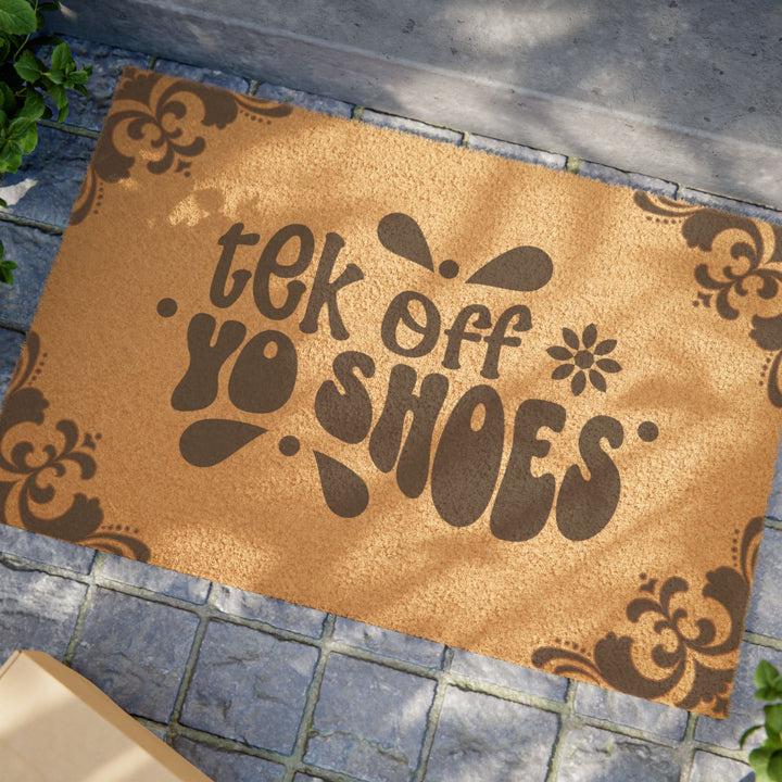 Tek off yo shoes  | 24" × 16" Doormat*